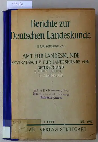 Berichte zur Deutschen Landeskunde. Bd. 11/2, Juli 1952. 