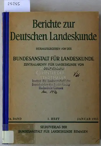 Berichte zur Deutschen Landeskunde. Bd. 14/1, Januar 1955. 