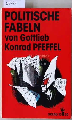 Pfeffel, Gottlieb Konrad: Politische Fabeln und Erzählungen in Versen. 