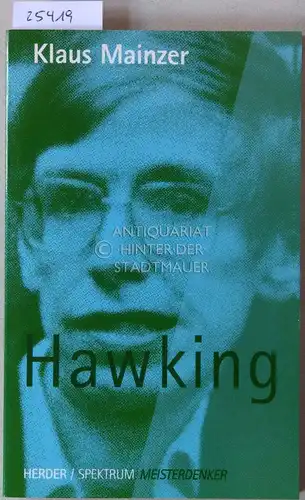 Mainzer, Klaus: Hawking. [= Herder/Spektrum Meisterdenker]. 