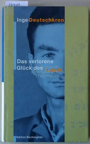 Deutschkron, Inge: Das verlorene Glück des Leo H. 