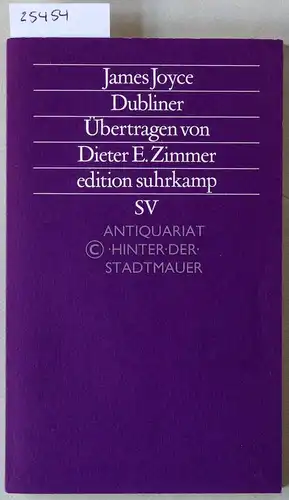 Joyce, James: Dubliner. (Übertr. v. Dieter E. Zimmer.). 
