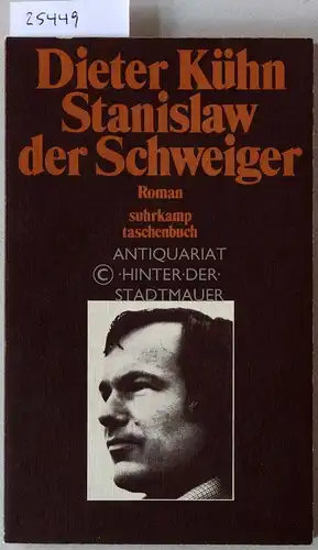 Kühn, Dieter: Stanislaw der Schweiger.