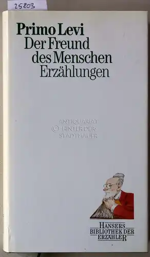 Levi, Primo: Der Freund des Menschen. Erzählungen. 