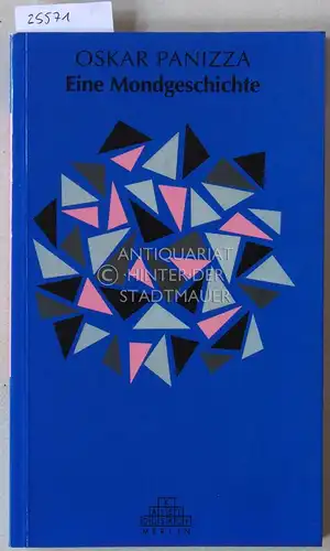 Panizza, Oskar: Eine Mondgeschichte. 