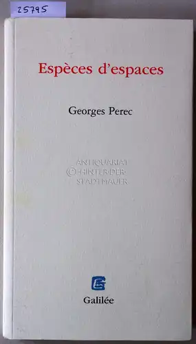Perec, Georges: Espèces d`espace. 