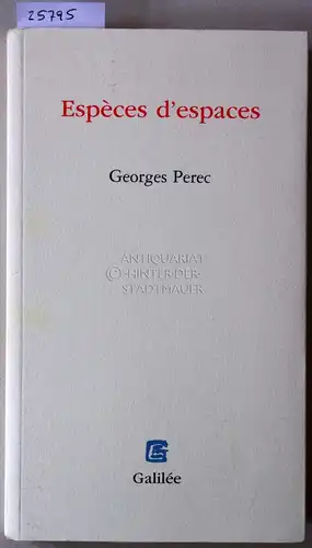 Perec, Georges: Espèces d`espace.