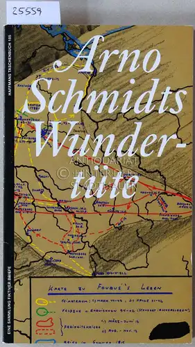 Schmidt, Arno: Arno Schmidts Wundertüte. Hrsg. v. Bernd Rauschenbach. 