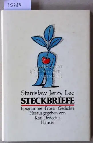 Lec, Stanislaw Jerzy: Steckbriefe. Epigramme - Prosa - Gedichte. Hrsg. v. Karl Dedecius. 