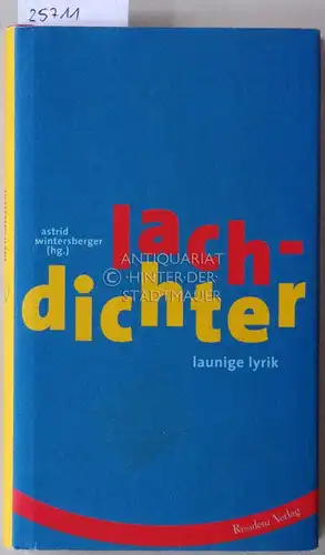 Wintersberger, Astrid (Hrsg.): Lachdichter - Launige Lyrik. 