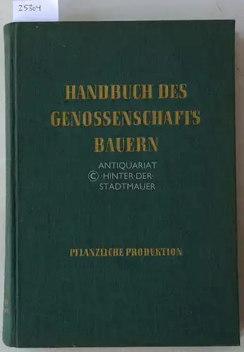 Vieweg, K. und O. Rosenkranz: Pflanzliche Produktion. [= Handbuch des Genossenschaftsbauern, Band 2, zweiter Teil]. 