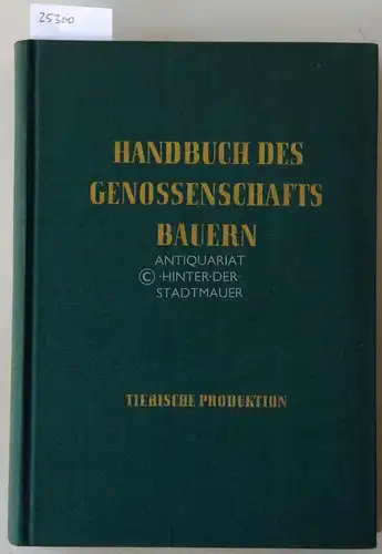 Vieweg, K. und O. Rosenkranz: Tierische Produktion. [= Handbuch des Genossenschaftsbauern, Band 3]. 