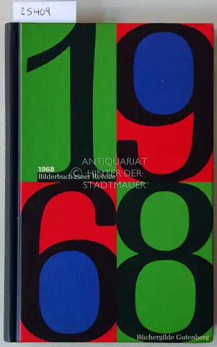 Jacoby, Edmund (Hrsg.) und Georg M. (Hrsg.) Hafner: 1968 - Bilderbuch einer Revolte. (Buch und Videokassette) Mit einem dokumentarischen Film von Joachim Faulstich und Georg M. Hafner. 