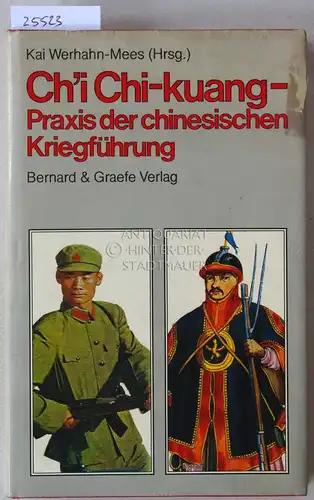 Werhahn-Mees, Kai (Hrsg.): Ch`i Chi-Kuang - Praxis der chinesischen Kriegsführung. 