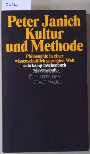 Janich, Peter: Kultur und Methode. Philosophie in einer wissenschaftliche geprägten Welt. [= suhrkamp taschenbuch wissenschaft, 1773]. 