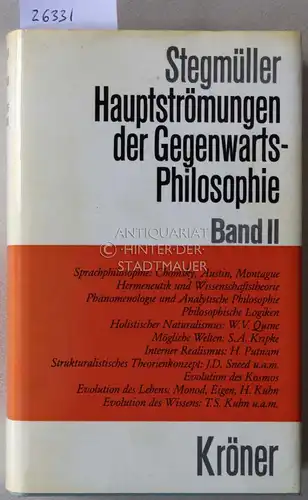 Stegmüller, Wolfgang: Hauptströmungen der Gegenwartsphilosophie. Eine kritische Einführung. Band II. [= Kröners Taschenausgabe, Bd. 309]. 