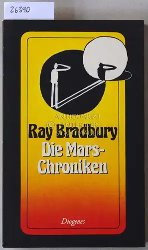 Bradbury, Ray: Die Mars-Chroniken. 