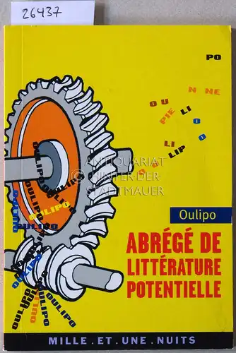 Oulipo: Abrégé de littérature potentielle. 