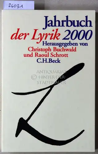 Buchwald, Christoph (Hrsg.) und Raoul (Hrsg.) Schrott: Jahrbuch der Lyrik 1999/2000. Über den Atlas gebeugt. 