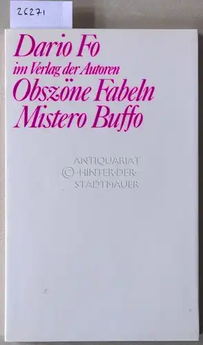 Fo, Dario: Obszöne Fabeln - Mistero Buffo. Szenische Monologe. 