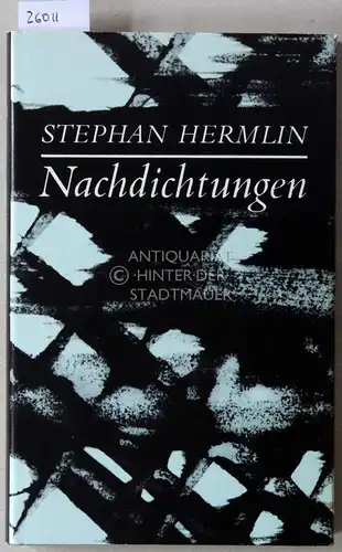 Hermlin, Stephan: Nachdichtungen. 