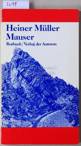 Müller, Heiner: Mauser. 