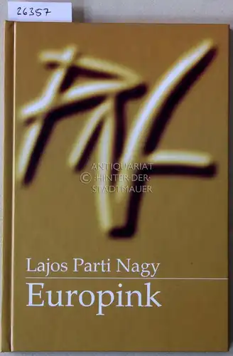 Nagy, Lajos Parti: Europink. Versek / Gedichte / Poems / Poèmes. 