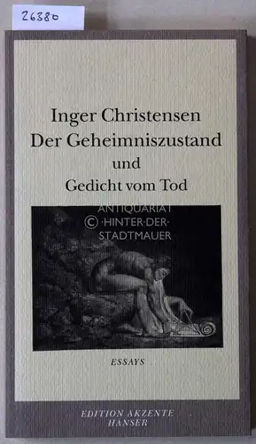 Christensen, Inger: Der Geheimniszustand und das "Gedicht vom Tod". [= Edition Akzente]. 