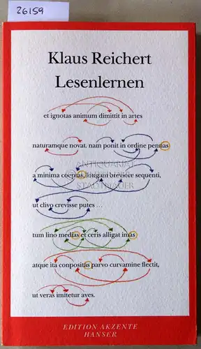 Reichert, Klaus: Lesenlernen. Über moderne Literatur und das Menschenrecht auf Poesie. [= edition akzente]. 