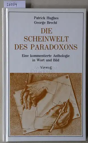 Hughes, Patrick und George Brecht: Die Scheinwelt des Paradoxons. Eine kommentierte Anthologie in Wort und Bild. 