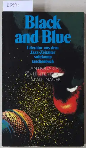 Buch, Hans Christoph (Hrsg.): Black and Blue. Literatur aus dem Jazz-Zeitalter. Eine Anthologie. [= edition suhrkamp, 2415]. 