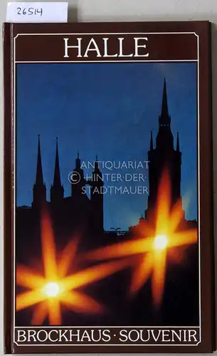 Foerster, Christel und Gerald (Fot.) Große: Halle. [= Brockhaus Souvenir]. 