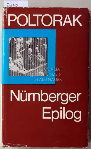 Poltorak, Arkadi: Nürnberger Epilog. 