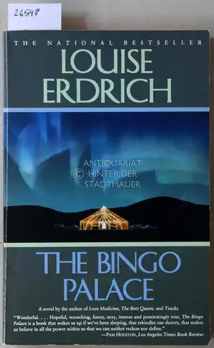 Erdrich, Louise: The Bingo Palace. 