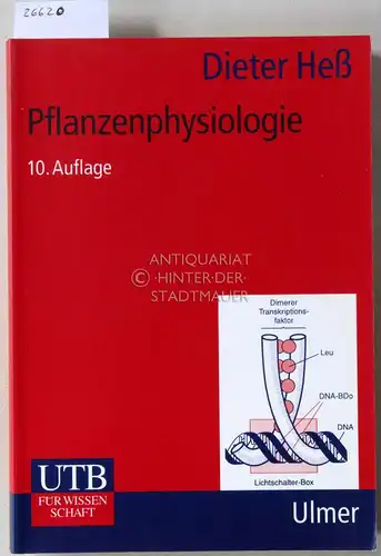 Heß, Dieter: Pflanzenphysiologie. Molekulare und biochemische Grundlagen von Stoffwechsel und Entwicklung der Pflanzen. [= UTB, 15]. 