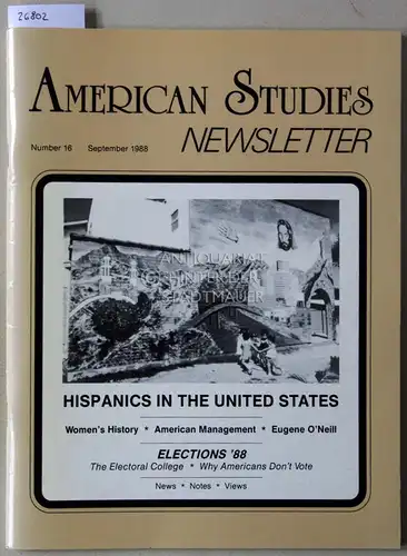 American Studies Newsletter, No. 16, September 1988. (Hispanics in the United States). 