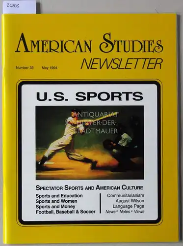 American Studies Newsletter, No. 33, May 1994. (U.S. Sports - Spectator Sports and American Culture). 