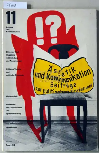 Ästhetik und Kommunikation. Beiträge zur politischen Erziehung. Jahrgang 4, Heft 11, Apr. 1973. 