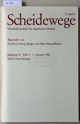 Scheidewege. Vierteljahresschrift für skeptisches Denken. Jahrgang 10, Heft 1, 1. Quartal 1980. 