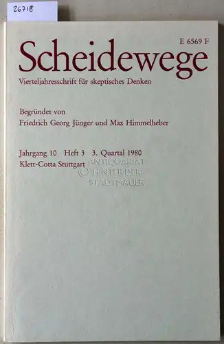 Scheidewege. Vierteljahresschrift für skeptisches Denken. Jahrgang 10, Heft 3, 3. Quartal 1980. 