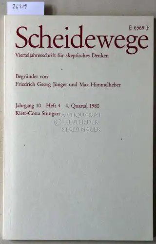 Scheidewege. Vierteljahresschrift für skeptisches Denken. Jahrgang 10, Heft 4, 4. Quartal 1980. 