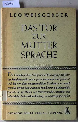 Weisgerber, Leo: Das Tor zur Muttersprache. 