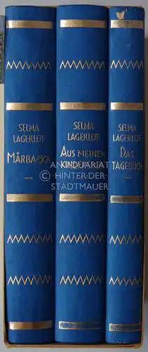 Lagerlöf, Selma: Marbacka: Jugenderinnerungen - Aus meinen Kindertagen - Das Tagebuch der Selma Ottilia Lovisa Lagerlöf. (3 Bde. im Schuber). 