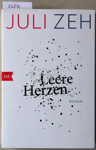 Zeh, Juli: Leere Herzen. 