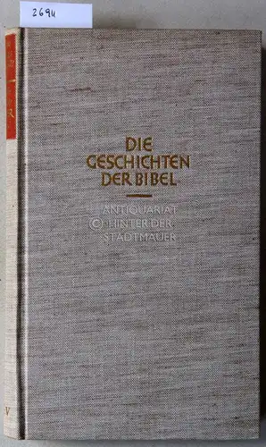 Beheim-Schwarzbach, Martin: Die Geschichten der Bibel. 