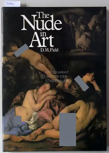 Field, D.M: The Nude in Art. 