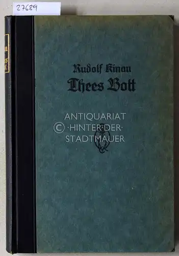 Kinau, Rudolf: Thees Bott, dat Woterküken. 