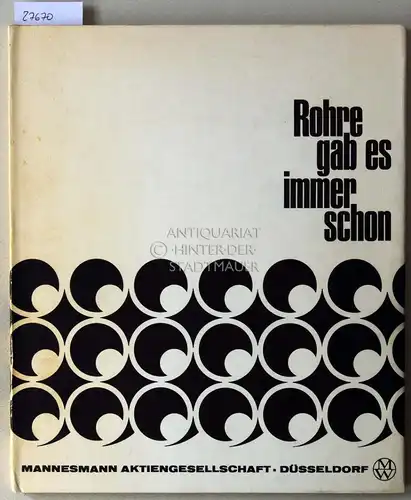 Rohre gab es immer schon. 