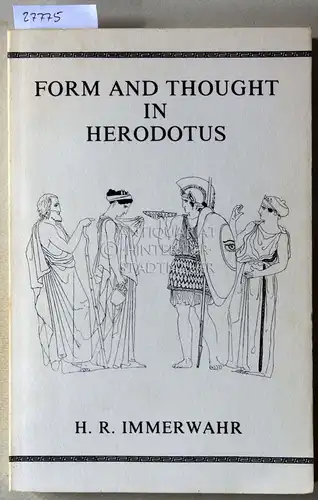 Immerwahr, Henry R: Form and Thought in Herodotus. [= American Philological Association, Monograph Series, No. 23]. 