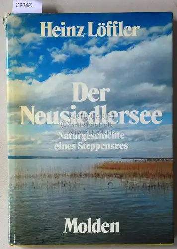 Löffler, Heinz: Der Neusiedlersee: Naturgeschichte eines Steppensees. 